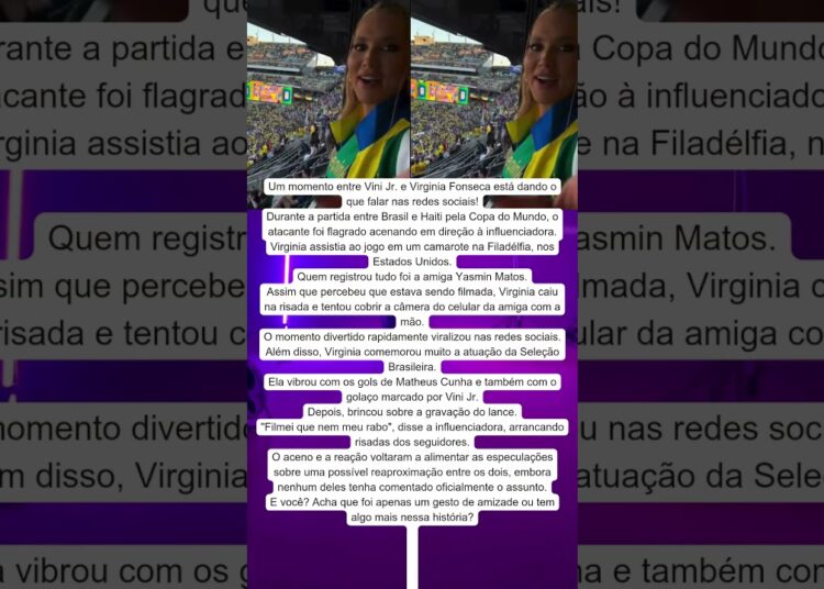 👀❤️ AMIGA FLAGRA REAÇÃO DE VIRGINIA APÓS ACENO DE VINI JR  E WEB VAI À LOUCURA!