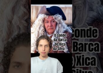 O CONDE DA BARCA DE XICA DA SILVA… #xicadasilva #históriadobrasil #novela #realeza