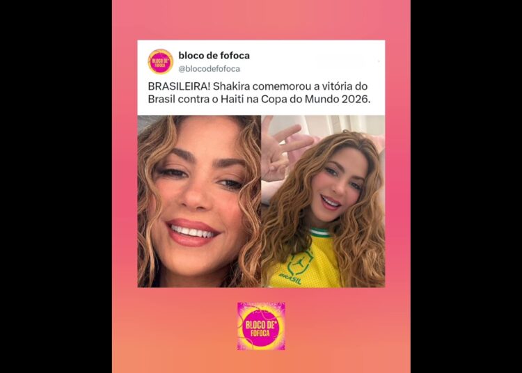 BRASILEIRA! #shakira comemorou a vitória do Brasil contra o Haiti na Copa do Mundo 2026. #fofoca