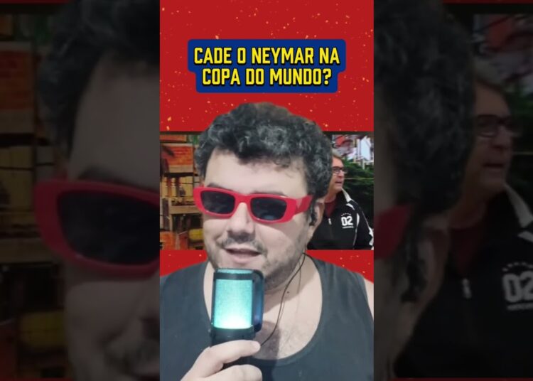 CADE O NEYMAR NA COPA DO MUNDO #fofocas #famosos #noticias #neymarjr #copadomundo #shorts