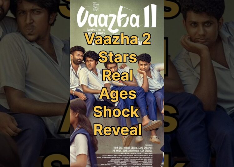 Vaazha 2 Stars’ Real Ages Shock Reveal #Vaazha II #malyalammovie #newmovie #vaazha2 #movies