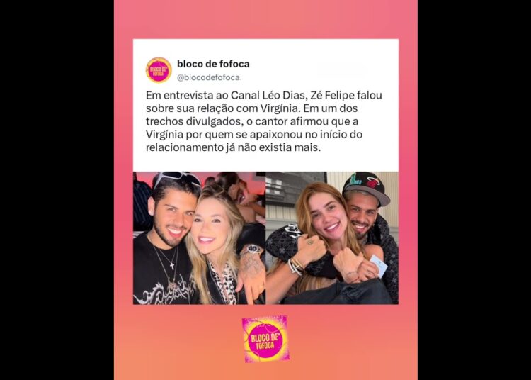 Em entrevista ao Canal Léo Dias, #zefelipe  falou sobre sua relação com #virginia . #fofocas #fofoca