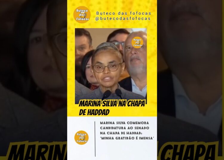 MARINA SILVA COMEMORA CANDIDATURA AO SENADO NA CHAPA DE HADDAD:’MINHA GRATIDÃO É IMENSA’