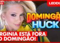 HUCK ASSUME COBERTURA DA COPA NO DOMINGÃO; VIRGINIA ESTÁ FORA! | Jornal dos Famosos