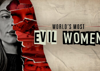 Equipe da Radial Entertainment e Woodcut Media para a nova série True Crime 'World's Most Evil Women'