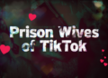 FOX Entertainment representará 'Prison Wives of TikTok' da UKTV - VideoAge International
