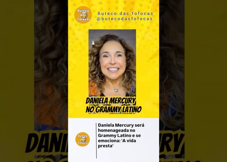 Daniela Mercury será homenageada no Grammy Latino e se emociona: ‘A vida presta’