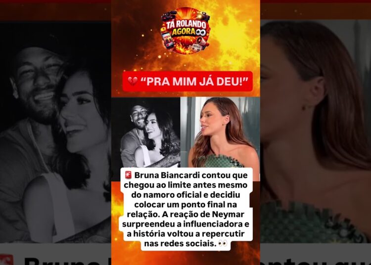 🚨 BRUNA BIANCARDI REVELA QUE QUASE DESISTIU DE NEYMAR! 😱