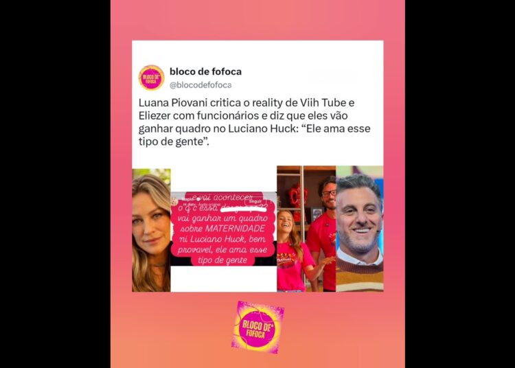 #luanapiovani critica o reality de #viihtube  e Eliezer com funcionários. #fofoca #fofocas