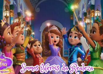 Princesinha sofia Realeza Mágica: Somos Herois da Realeza(We’re Royal Heroes) dublado PTBR