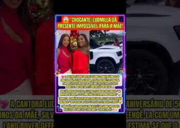 Ludmila Presenteia Mãe com Land Rover #fofocaquente #ultimasnoticia #fofocasdefamosos #fofoca