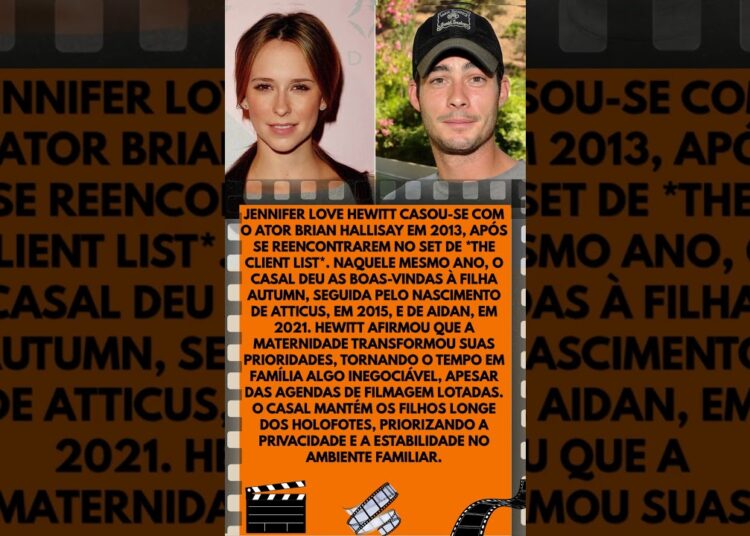 A Prioridade de Jennifer Love Hewitt Não É Hollywood! 👨 👩 👧 👦