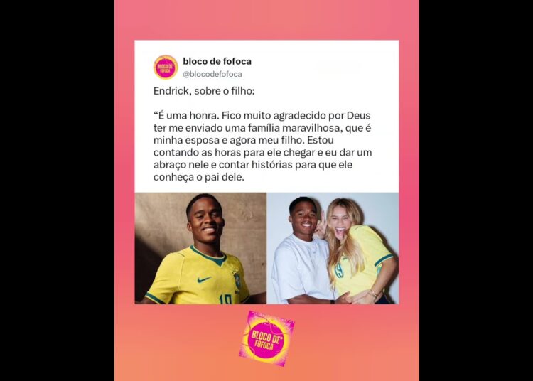#endrick , falou sobre o filho que está para nascer”. #fofocas #fofoca