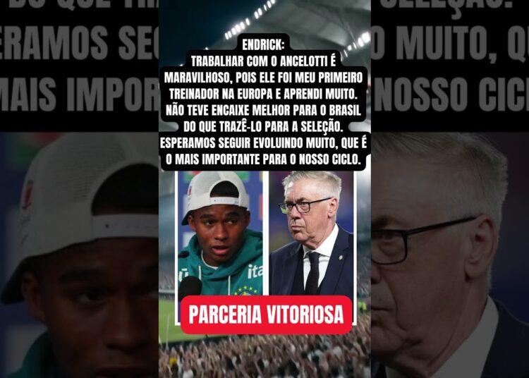 Endrick Celebra Trabalho com Ancelotti no Brasil, Não Teve Encaixe Melhor