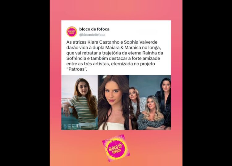 Klara Castanho e Sophia Valverde darão vida à dupla Maiara & Maraisa no longa.