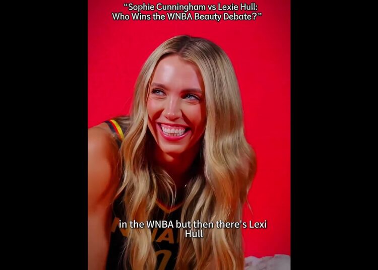 Who’s the Prettiest WNBA Player: Sophie Cunningham or Lexie Hull? 👀🏀
