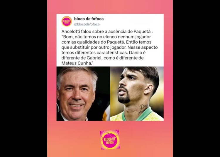 #ancelotti  falou sobre a ausência de #paquetá . #fofoca #fofocas #copadomundo