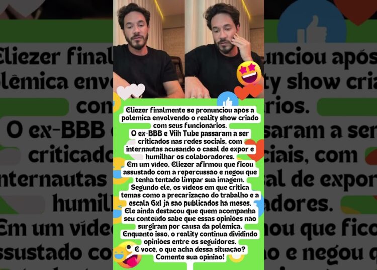ELIEZER QUEBRA O SILÊNCIO APÓS POLÊMICA COM REALITY DOS FUNCIONÁRIOS