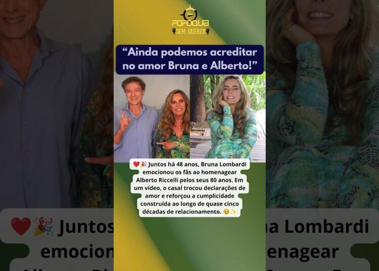 ❤️ Bruna Lombardi emociona Alberto Riccelli em homenagem aos 80 anos após 48 anos de amor