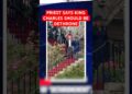 King Charles should be DETHRONED over Christian betrayal says priest Father Calvin Robinson #royal