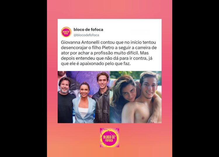 #giovannaantonelli falou que tentou desencorajar o filho a seguir carreira de ator no início.