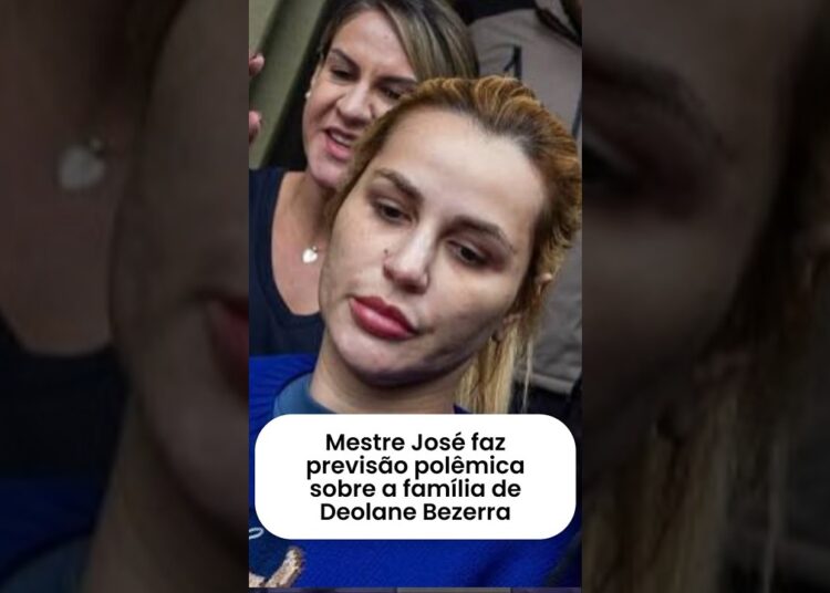 Previsão polêmica sobre a família de Deolane Bezerra #deolanebezerra #fofoca #prisão