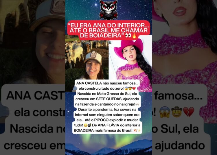 ANA CASTELA: DE COVERS NA PANDEMIA AO HIT PIPOCO. A TRAJETÓRIA QUE EMOCIONOU A WEB 🔥