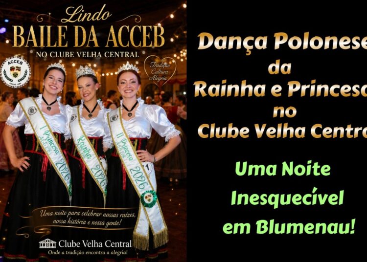 Blumenau – Baile da Escolha da Realeza da ACCEB – Polonese no Clube Velha Central – Banda Mensagem