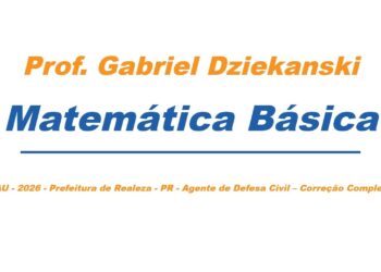 FAU – 2026 – Prefeitura de Realeza – PR – Agente de Defesa Civil – Correção Completa