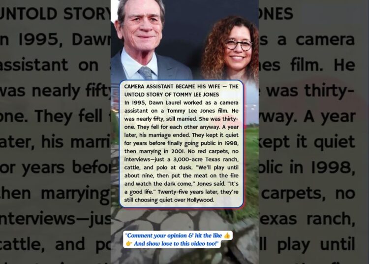 CAMERA ASSISTANT BECAME HIS WIFE — THE UNTOLD STORY OF TOMMY LEE JONES