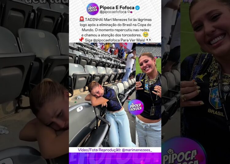 Mari Menezes Reage À Eliminação Do Brasil E Emociona A Web 🥹 #marimenezees