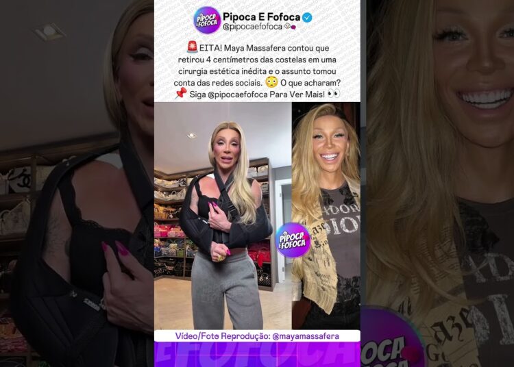 Maya Massafera Revela Cirurgia Inédita E Impressiona A Web 😳 #mayamassafera