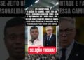 Edílson Capetinha Solta o Verbo Contra o Brasil, Além de Treinador Fraco, uma Seleção Frouxa