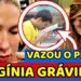 📛VIRGÍNIA GRÁVIDA? VAZA O PIOR NA CASA DO PATRÃO e Boninho PRECISA SE EXPLICAR; Deolane e CAOS