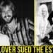 20 Stars Whose Wills Destroyed Their Families