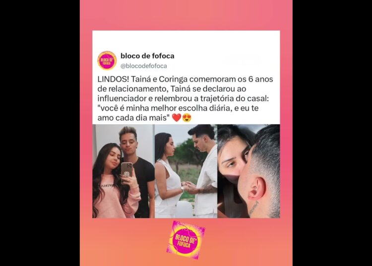 LINDOS! #tainacosta e #coringa   comemoram os 6 anos de relacionamento.#loudcoringa #fofocas #fofoca