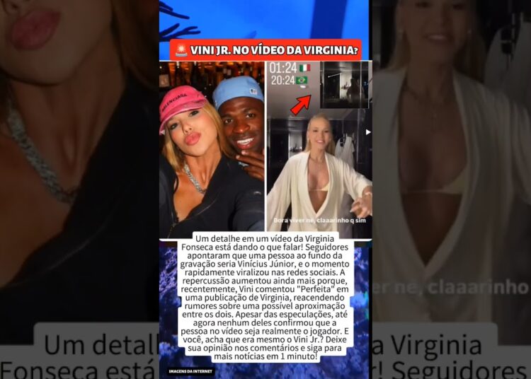🚨 VINI JR. FOI FLAGRADO NO VÍDEO DA VIRGINIA? O DETALHE QUE PAROU A WEB! #viralvideo #shortsfeed