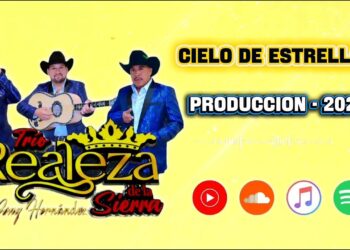 Trio Realeza De La Sierra – Cielo De Estrellas