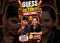 Guess The Celebrity Challenge😱😂 #shorts #ytshorts #youtube #trending