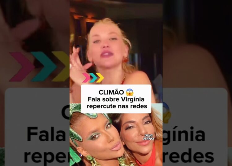 Ninguém esperava esse comentário sobre Virgínia