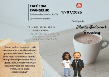 Café com Evangelho – ESE – Cap II – Uma Realeza Terrestre – item 8 (sub itens 1 a 5)