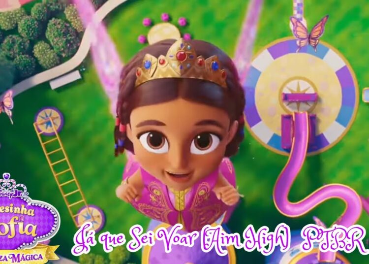 Princesinha Sofia Realeza Mágica :Já eu que sei voar(Aim High) Letra na descrição