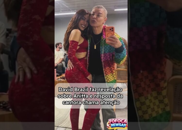 David Brazil faz revelação sobre Anitta e resposta da cantora chama atenção