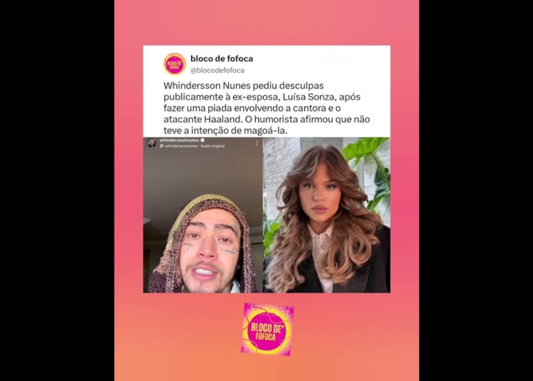 #whinderssonnunes  pediu desculpas publicamente à ex-esposa, #luisasonza . #fofoca #fofocas