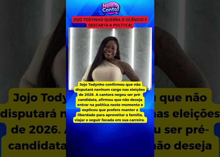 🚫 JOJO TODYNHO CONFIRMA NÃO VAI DISPUTAR AS ELEIÇÕES! 😱 “ESTOU FORA”