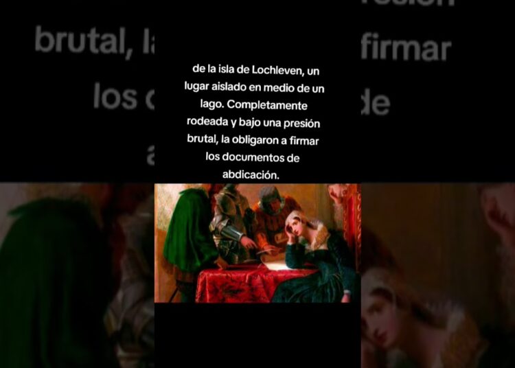 ​#MariaEstuardo #24DeJulio #HistoriaDeEscocia #Realeza #TraicionReal #Lochleven #DatosHistoricos