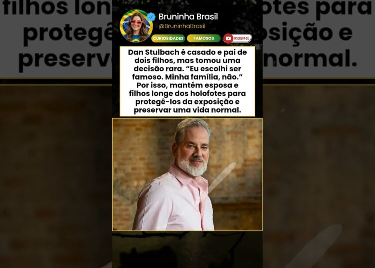 Dan Stulbach explica por que esconde a família e declaração emociona fãs