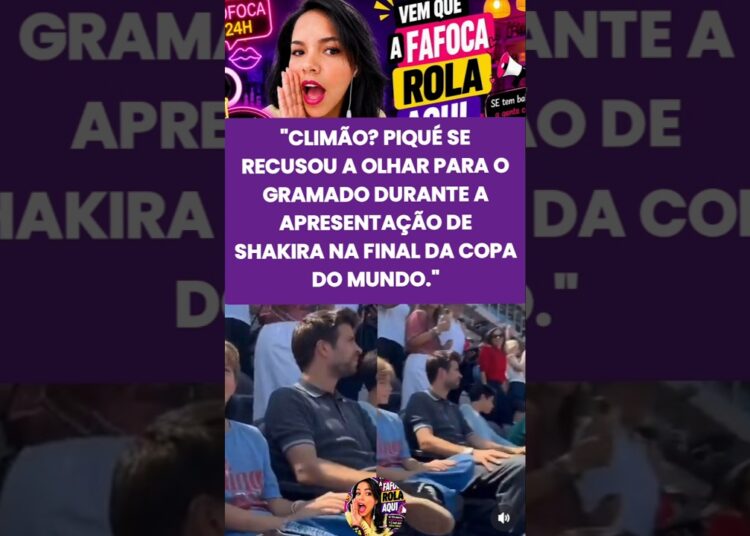Piqué nem olhou para o gramado para não ver Shakira #noticias #fofoca #shorts #foryou  #reels #video