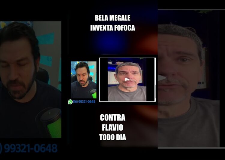 #3 REELS BELA MEGALE INVENTA FOFOCA CONTRA FLAVIO TODO DIA   IMPRENSA USA TECNICA JANONES