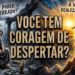 DESPERTE SUA REALEZA